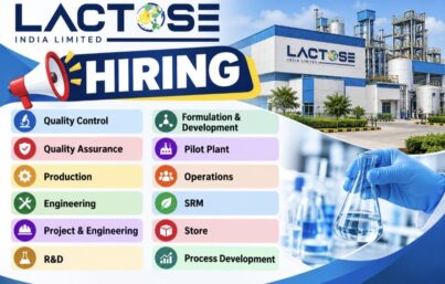 Lactose India Limited Recruitment– 19 Vacancies in Vadodara, Gujarat