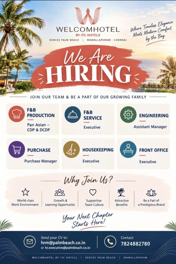 Welcomhotel by ITC Hotels Recruitment: Multiple Job Vacancies at Kences Palm Beach, Mamallapuram – Chennai