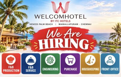 Welcomhotel by ITC Hotels Recruitment: Multiple Job Vacancies at Kences Palm Beach, Mamallapuram – Chennai