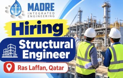 MAIRE Integrated Engineering Recruitment: Structural Engineer Job in Ras Laffan, Qatar