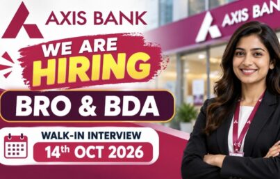 Axis Bank Recruitment: Walk-In Interview for BRO and BDA Posts in Rajasthan