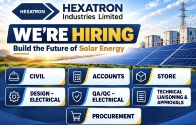 Hexatron Industries Limited Recruitment– Multiple Job Vacancies in Solar Energy Sector