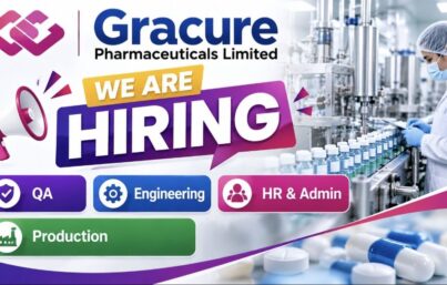 Gracure Pharmaceuticals Limited Recruitment – Multiple Vacancies