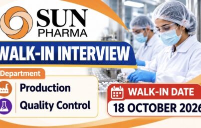 Sun Pharma Recruitment: Walk-In Interview in Sikkim for Production and Quality Control Department