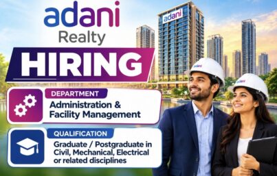Adani Realty Recruitment: Admin and Facility Management Jobs in Mumbai