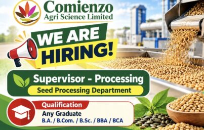 Comienzo Agri Science Limited Recruitment: Supervisor – Processing Job in Chhattisgarh