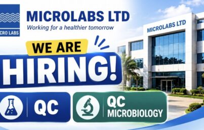 Microlabs Ltd Recruitment: QC and QC Microbiology Vacancies in South Sikkim