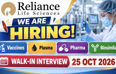 Reliance Life Sciences Recruitment: Walk-In Interview for Vaccines, Plasma, Pharma and Biosimilars Departments