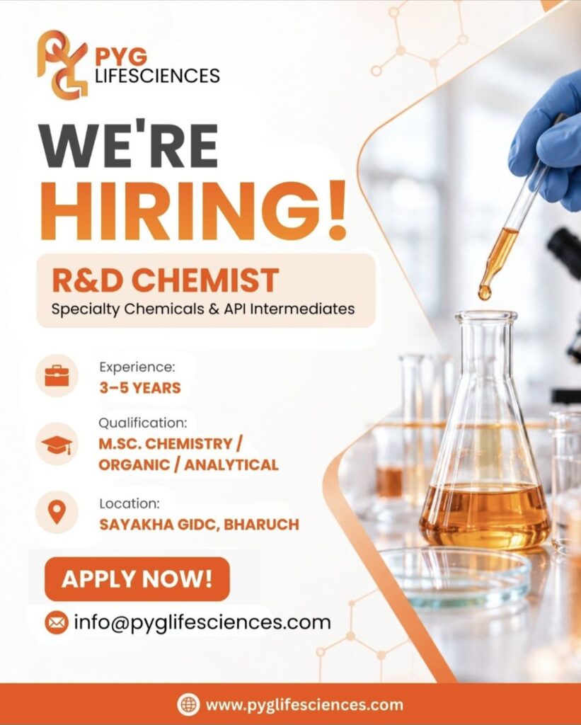 PYG Lifesciences Recruitment: R&D Chemist Vacancy in Bharuch, Gujarat