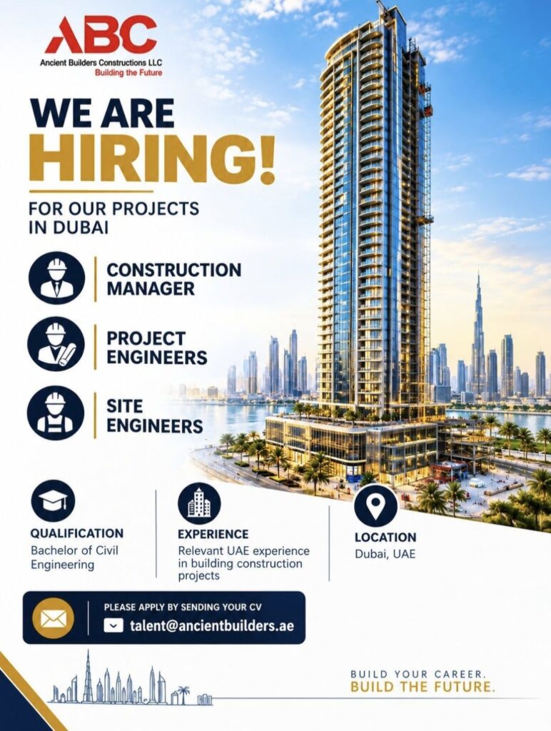 Ancient Builders Constructions LLC Recruitment: Construction Manager, Project Engineers & Site Engineers in Dubai