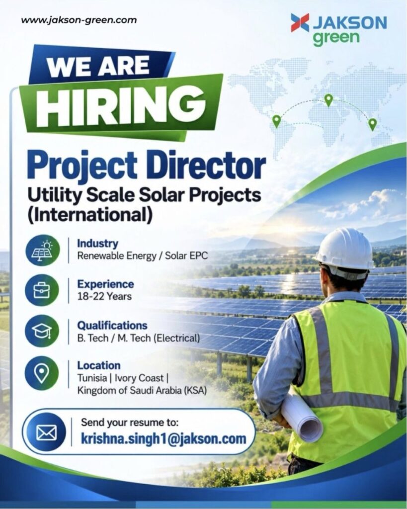 Jakson Green Recruitment: Project Director – Utility-Scale Solar Projects (International)