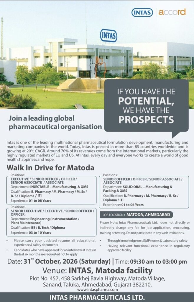 Intas Pharmaceuticals Ltd. Walk-In Interview for Matoda, Ahmedabad – Manufacturing, QMS & Engineering