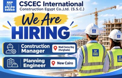 CSCEC International Construction Egypt Co., Ltd. Recruitment– Construction Manager & Planning Engineer Jobs
