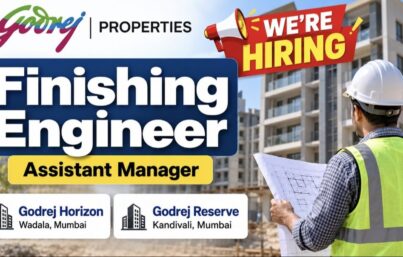 Godrej Properties Recruitment: Finishing Engineer Jobs in Mumbai