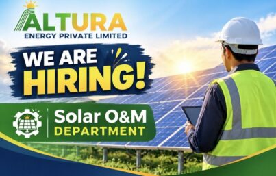 Altura Energy Private Limited Recruitment: Site In-Charge and Senior Engineer Jobs in Solar O&M