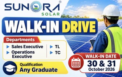 Sunora Solar Recruitment– Walk-In Interview