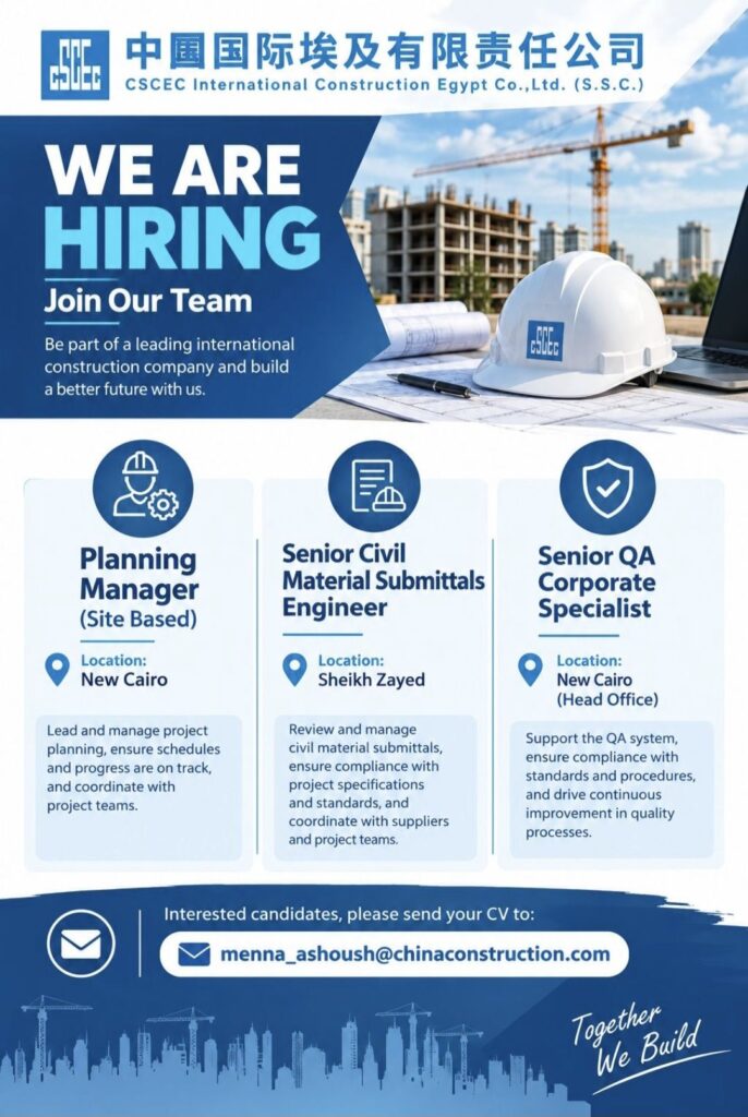 CSCEC International Construction Egypt Co. Ltd. Recruitment 2026 – Multiple Job Vacancies