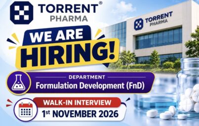 Torrent Pharmaceuticals Ltd. Recruitment– Walk-In Interview for Formulation Development (FnD) Department
