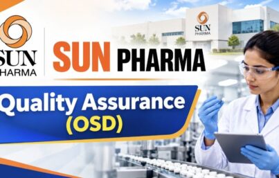 Sun Pharma Recruitment– Quality Assurance (OSD)