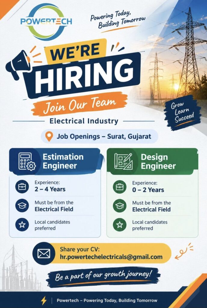 Powertech Electricals Hiring– Estimation Engineer & Design Engineer Jobs in Surat, Gujarat