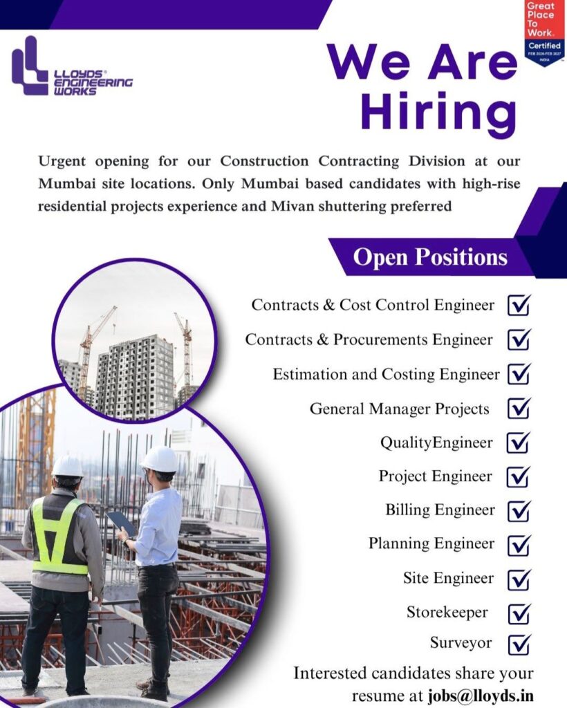 Lloyds Engineering Works Recruitment– Multiple Openings in Construction Contracting Division, Mumbai